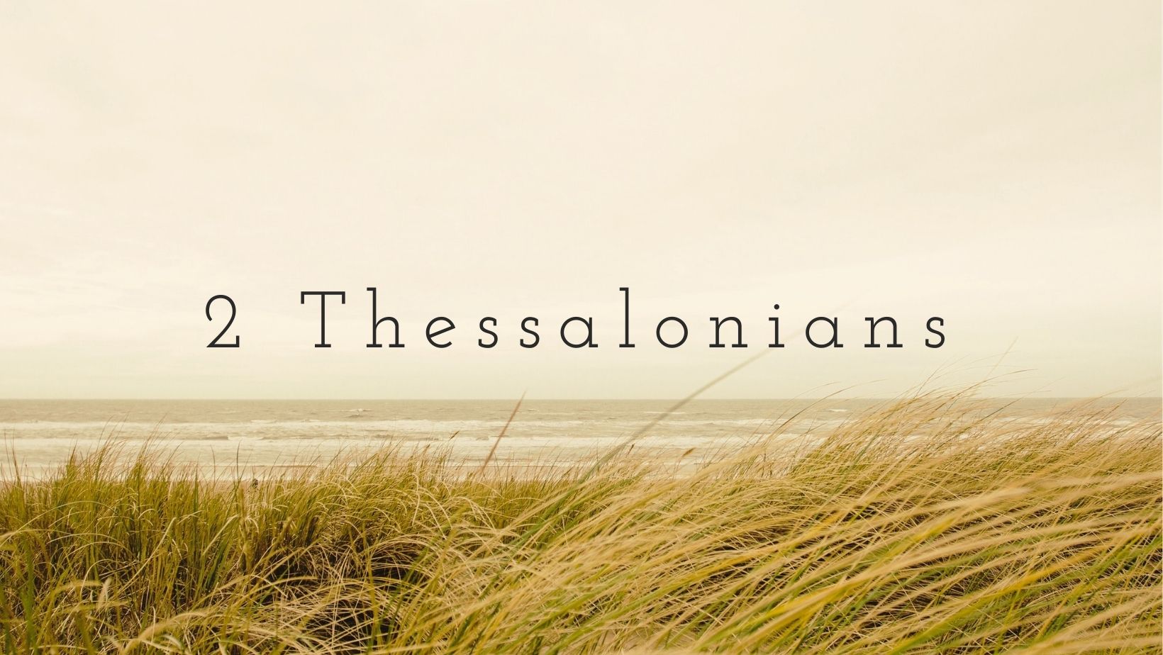 2 Thes. 1:1-4 | Paul’s Greeting To and Thankfulness for the Thessalonians